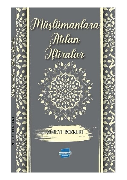 Müslümanlara Atılan Iftiralar