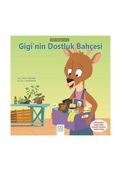 Gigi’nin Dostluk Bahçesi