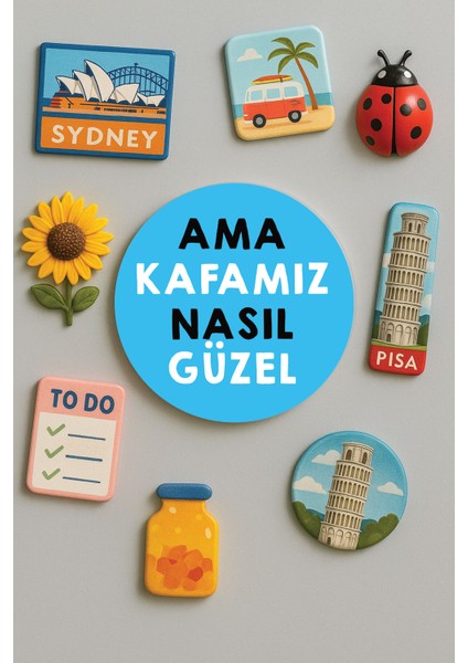 Modern ve Dekoratif Yuvarlak Buzdolabı Magneti Magnet Büyük Boy 10X10 cm - Kafamız Güzel