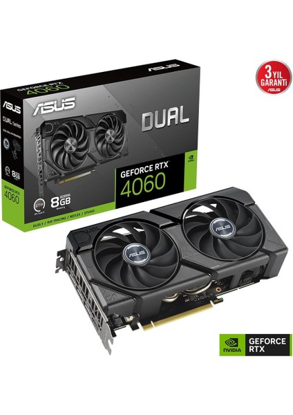 DUAL-RTX4060-O8G-EVO RTX4060 8gb GDDR6X 128BIT 3xdp/1xhdmı