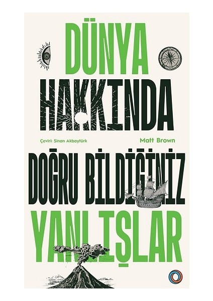 Dünya Hakkında Doğru Bildiğiniz Yanlışlar