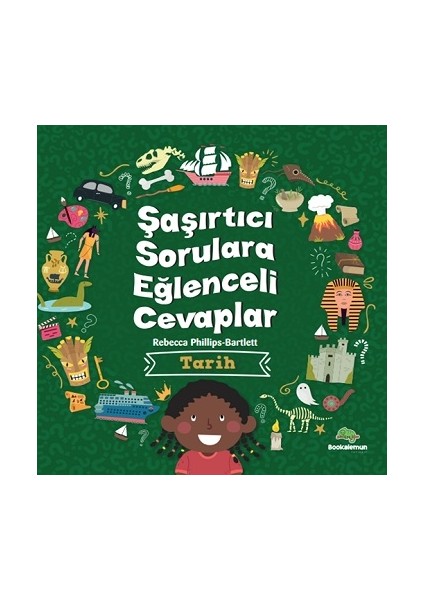 Şaşırtıcı Sorulara Eğenceli Cevaplar –tarih