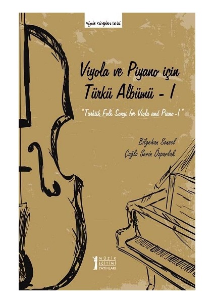 Viyola ve Piyano Için Türkü Albümü -1