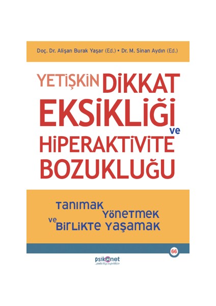Yetişkin Dikkat Eksikliği ve Hiperaktivite Bozukluğu