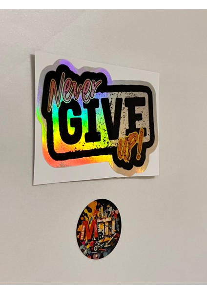 Asla Pes Etme - Araba Motosiklet Kask Laptop Cam Etiket Baskı Sticker Never Gıve Up 10X7CM