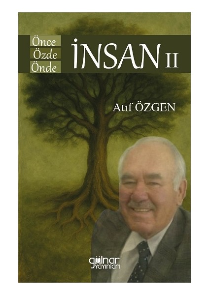 Önce Insan Özde Insan Önde Insan Iı