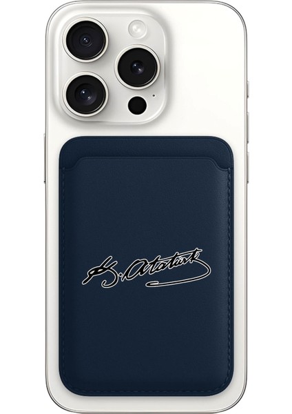 iPhone 11 12 13 14 15 16 17 Pro Max Plus Air Magsafe Mıknatıslı Lacivert Kartlık Atatürk Imza