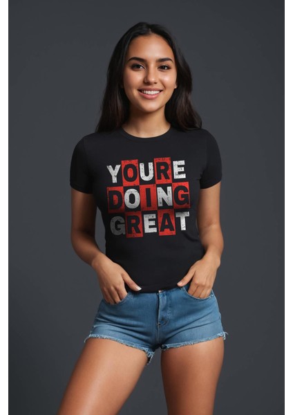 You're Doing Great Baskılı Slim Fit Siyah Kadın Tişört