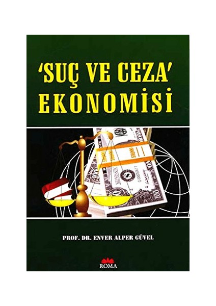 Suç ve Ceza Ekonomisi