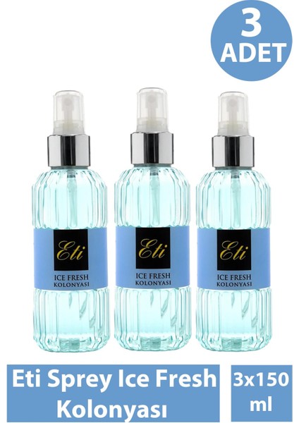 Eti Sprey Ice Fresh Kolonyası 150 ml 3 Adet