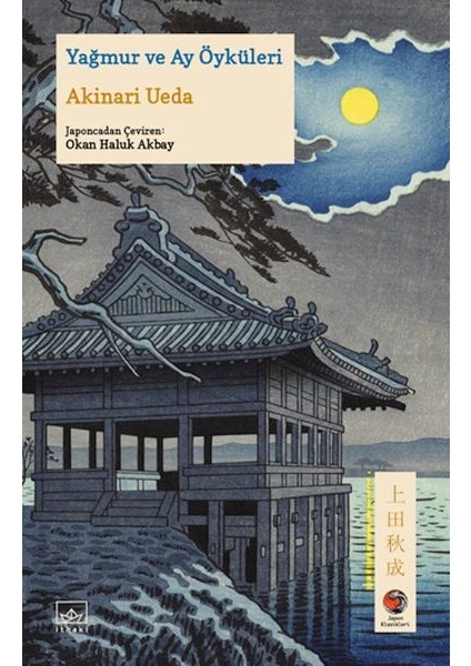 Yağmur ve Ay Öyküleri Japon Klasikleri