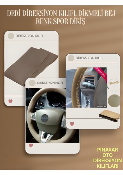 Peugeot 407 Deri Direksiyon Kılıfı Prime Kalite, Dikmeli Bej Renk Spor Dikiş fiyatları