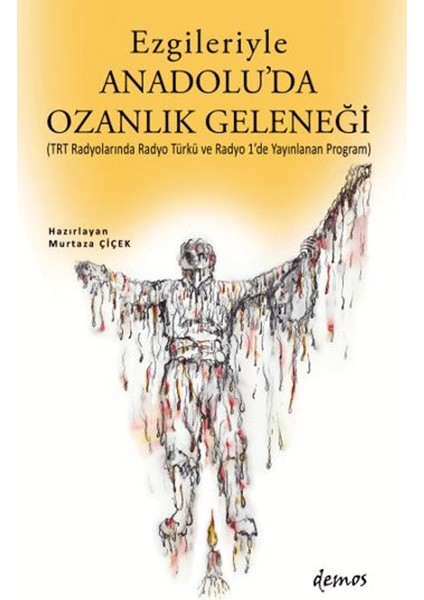 Ezgileriyle Anadolu'da Ozanlık Geleneği