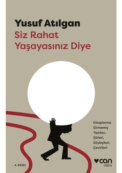 Siz Rahat Yaşayasınız Diye