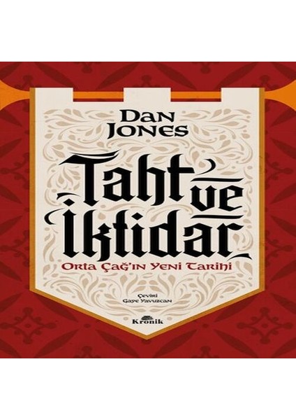 Taht ve Iktidar Orta Çağ In Yeni Tarihi