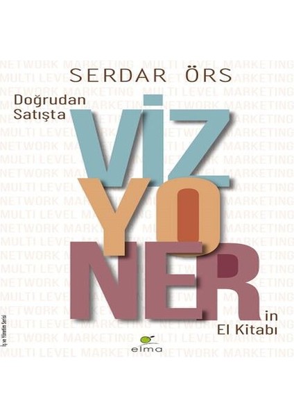 Doğrudan Satışta Vizyonerin El Kitabı