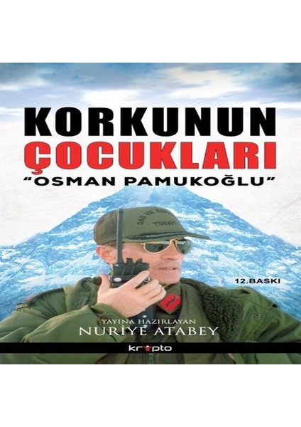 Korkunun Çocukları / Osman Pamukoğlu
