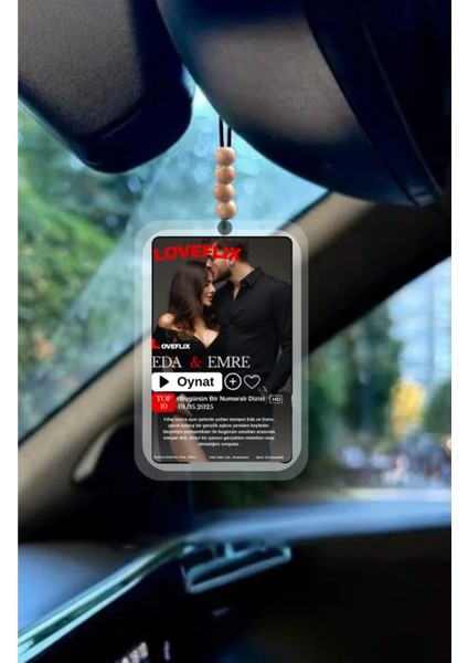 Kişiye Özel Loveflix Temalı Araç Süsü | Fotoğraflı & Isimli Hediye