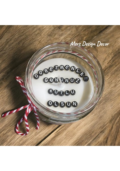 Öğretmenler Günü Kişiye Özel Sürpriz Mesajlı %100 Doğal Vegan Soya Wax Kavanoz Mum