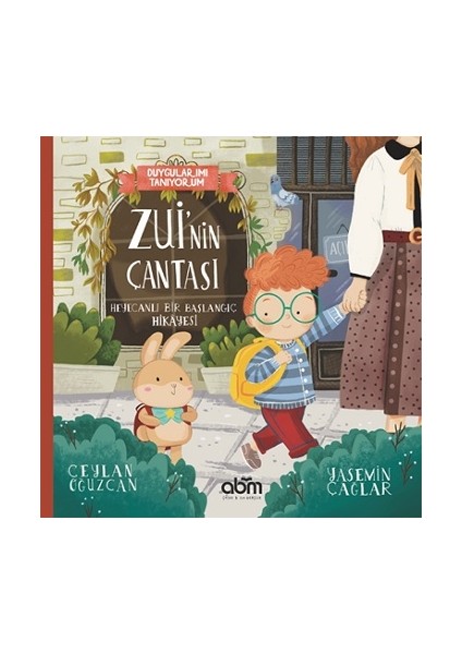 Duygularımı Tanıyorum - Zui’nin Çantası