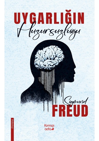 Uygarlığın Huzursuzluğu