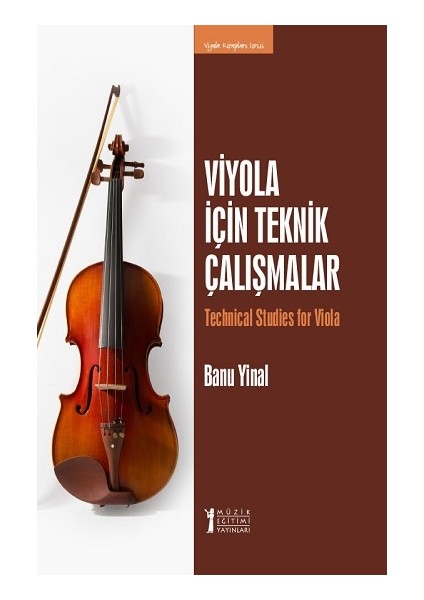 Viyola Için Teknik Çalışmalar