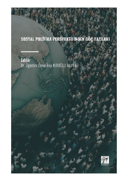 Sosyal Politika Perspektifinden Göç Yazıları