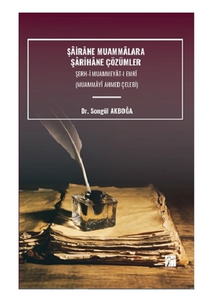 Şairane Muammalara Şarihane Çözümler