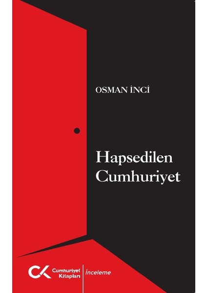Hapsedilen Cumhuriyet