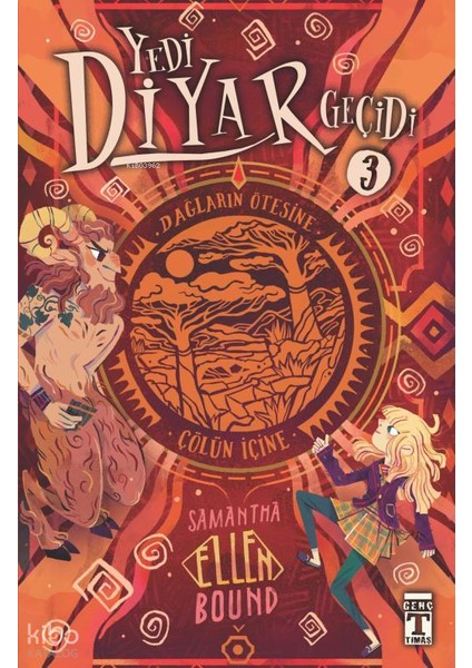 Yedi Diyar Geçidi 3 - Dağların Ötesine Çölün Içine