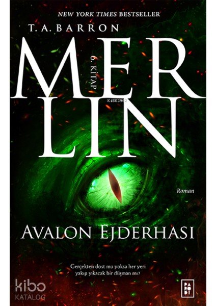 Merlin Serisi 6. Kitap - Avalon Ejderhası