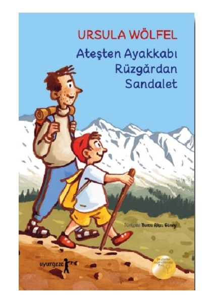 Ateşten Ayakkabı Rüzgardan Sandalet