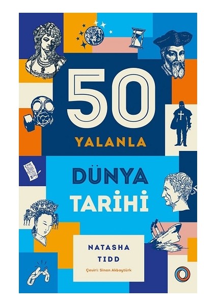 50 Yalanla Kısa Dünya Tarihi