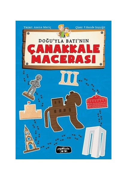 Doğuyla Batı'nın Çanakkale Macerası