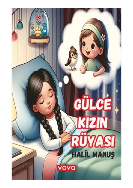Gülce Kızın Rüyası