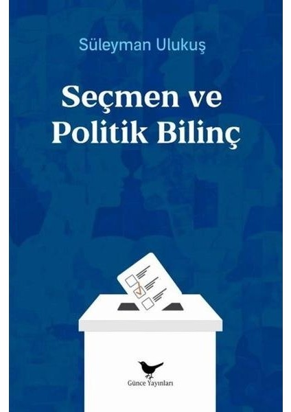 Seçmen ve Politik Bilinç