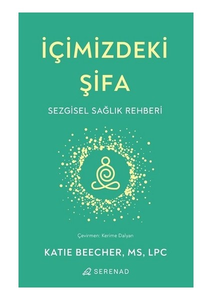 Içimizdeki Şifa