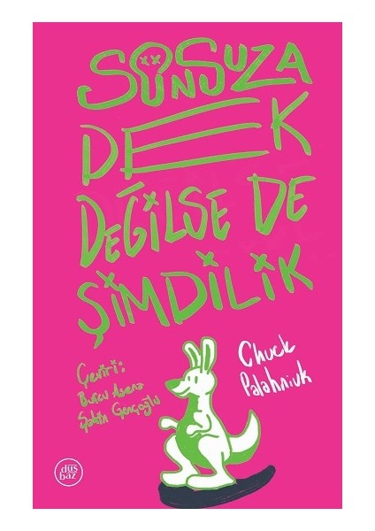 Sonsuza Dek Değilse De Şimdilik