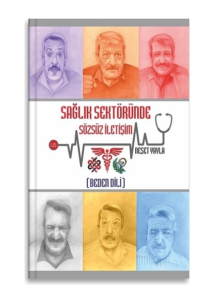 Sağlık Sektöründe Sözsüz Iletişim (Beden Dili)