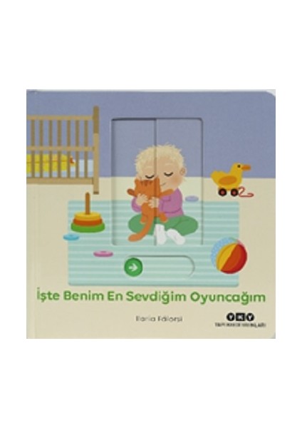 Işte Benim En Sevdiğim Oyuncağım - Hareketli Büyüyorum Serisi 4