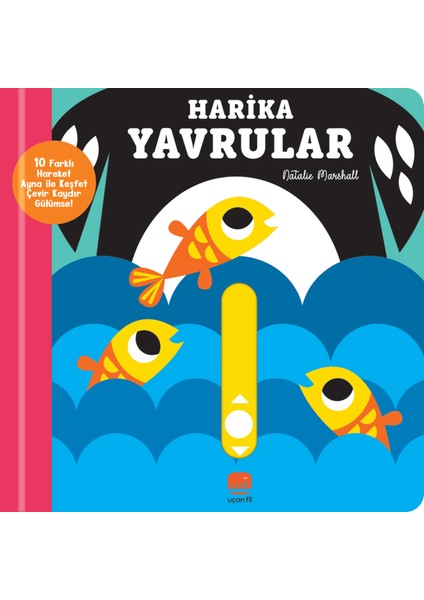 Kaydır ve Gülümse Harika Yavrular