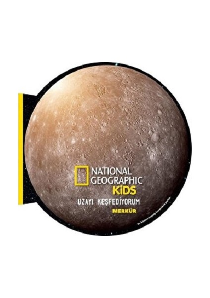 National Geographic Kids- Uzayı Keşfediyorum- Merkür