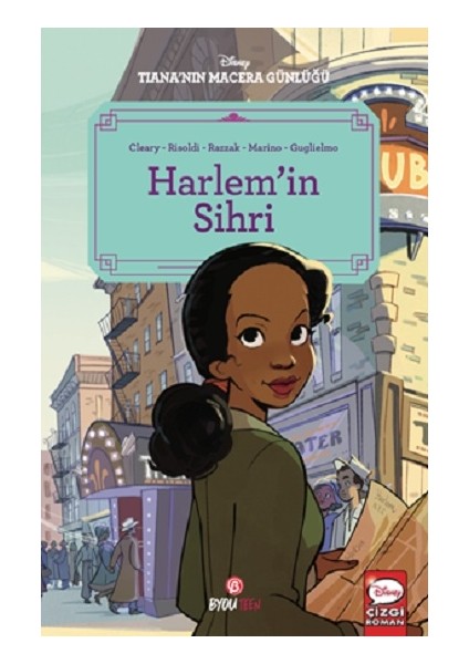 Disney Tiana’nın Macera Günlüğü – Harlem’in Sihri