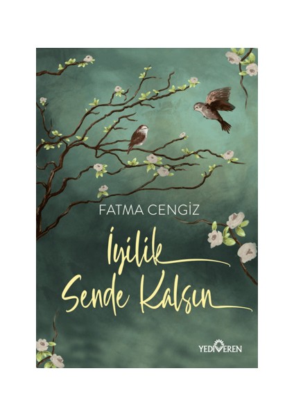 Iyilik Sende Kalsın