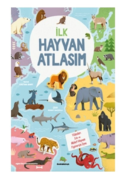 Ilk Hayvan Atlasım (Ciltli)