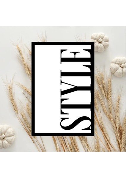 Stıle Yazısı Temalı Dekoratif Mdf Tablo