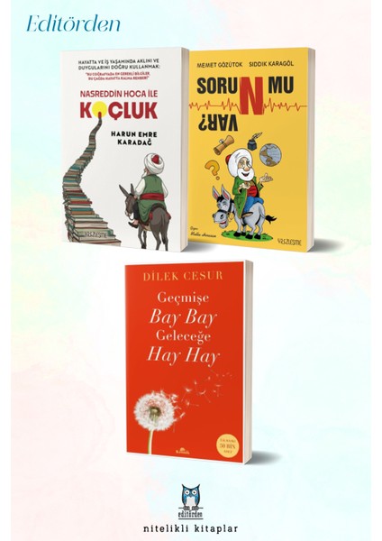 Nasreddin Hoca Ile Koçluk - Sorun Mu Var? - Geçmişe Bay Bay, Geleceğe Hay Hay