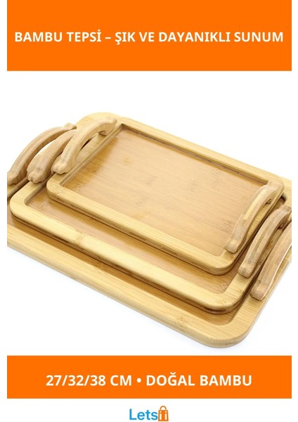 Doğal Bambu 3'lü Tepsi Seti 27CM 32CM 38CM