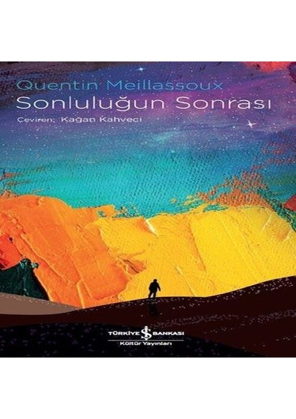 Sonluluğun Sonrası