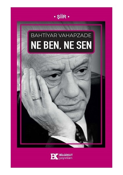 Ne Ben, Ne Sen